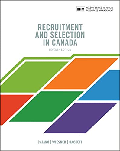 Recruitment and Selection in Canada (7th Edition) BY Catano - Hq pdf